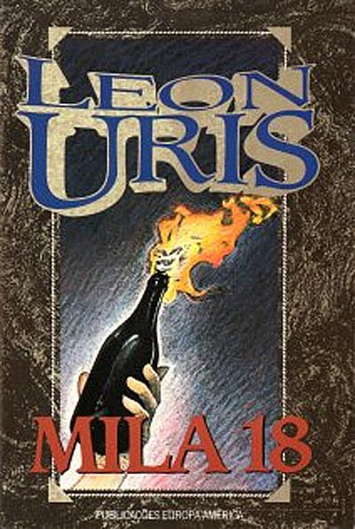 Mila 18 by Leon Uris, Paperback Mila 18 by Leon Uris, Paperback