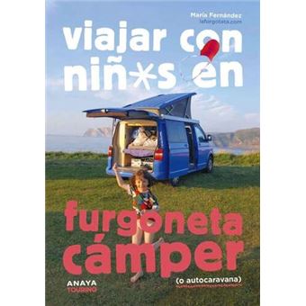 Viajar Con Ni Os En Furgoneta Campe Mar A Fern Ndez Compra Livros