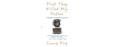 First They Killed My Father