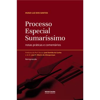 Processo Especial Sumaríssimo Notas Práticas e Comentários Brochado