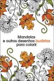 Mandalas e Outros Desenhos Budistas Para Colorir