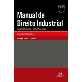 Manual de Direito Industrial 10ª Edição Brochado Luís Manuel Couto