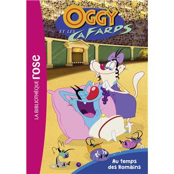 Oggy Et Les Cafards Tome Oggy Et Les Cafards Au Temps Des