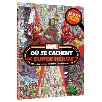 Marvel Ou Se Cachent Les Super Heros Cherche Et Trouve Marvel