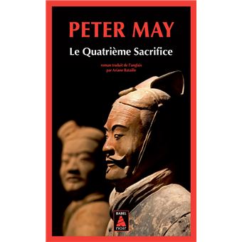 Le Quatrième Sacrifice Tome 15 broché Peter May Ariane Bataille