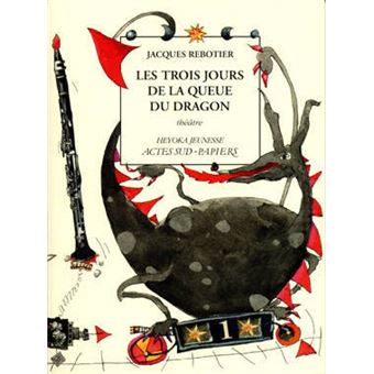 Les Trois Jours De La Queue Du Dragon Broch Jacques Rebotier