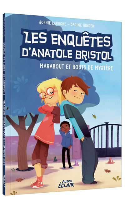 Les Enquêtes d Anatole Bristol Les enquêtes d anatole bristol