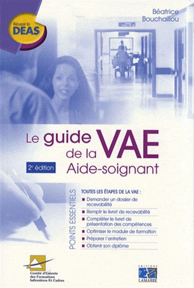 Le Guide De La Vae Aide Soignant Eme Dition Broch B Atrice