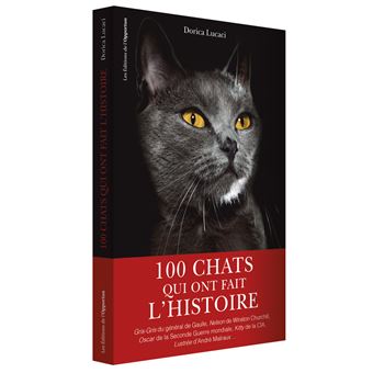 Chats Qui Ont Fait L Histoire Broch Dorica Lucaci Achat