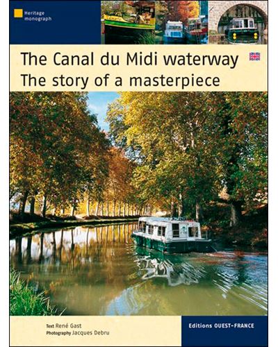 Le Canal du Midi histoire d un chef d uvre Anglais broché René