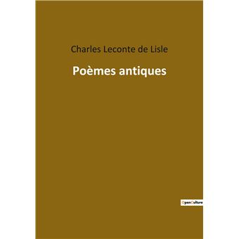 Po Mes Antiques Broch Charles Marie Leconte De Lisle Achat Livre