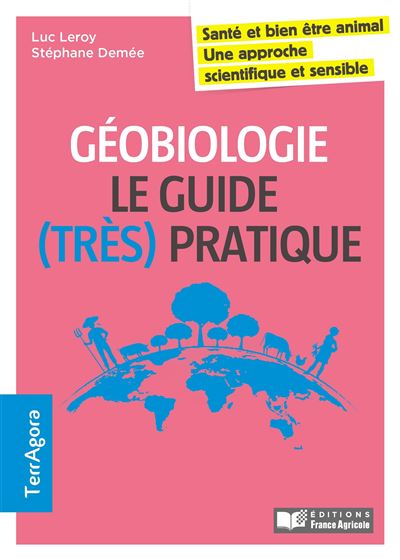 Géobiologie en agriculture Le guide très pratique broché Luc