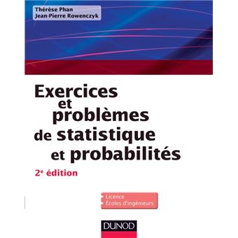 Exercices et problèmes de Statistique et probabilités 2e éd broché