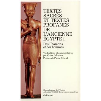 Textes sacrés et textes profanes de l ancienne Égypte Des Pharaons et