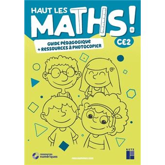 Haut les maths CE2 Guide pédagogique ressources à photocopier ED