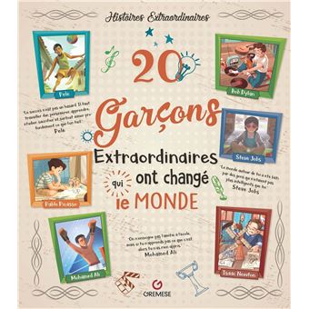 20 garçons extraordinaires qui ont changé le monde broché Collectif