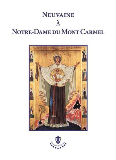 Neuvaine Notre Dame Du Mont Carmel Broch Editions Du Carmel