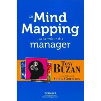 Le Mind Mapping au service du manager broché Tony Buzan Achat