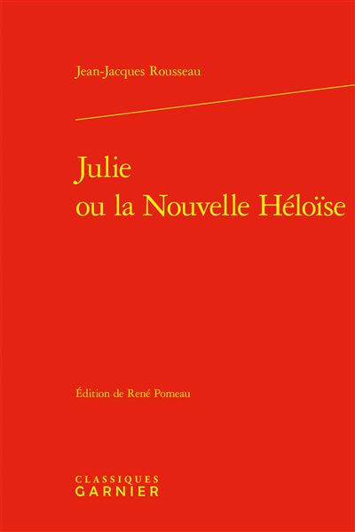 Julie ou la Nouvelle Héloïse relié Jean Jacques Rousseau Jacques