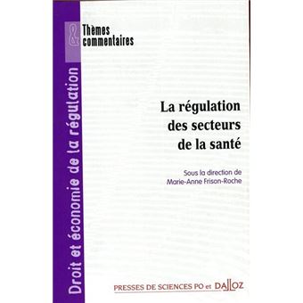 La R Gulation Des Secteurs De La Sant Th Mes Et Commentaires Broch