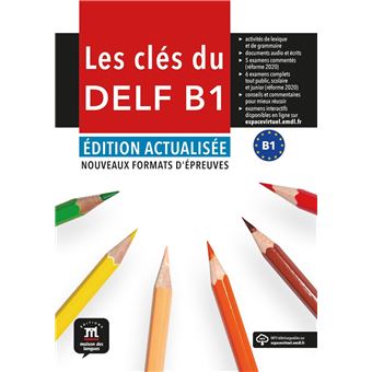 Les Cl S Du Nouveau Delf Les Cl S Du Delf B D Actualis E Livre