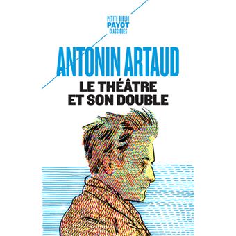 Le théâtre et son double Suivi de Le théâtre de Séraphin Poche