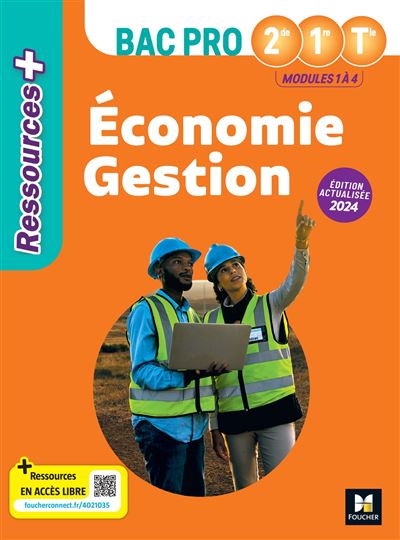 Ressources Plus ÉCONOMIE GESTION 2de 1re Tle Bac Pro Ed 2024