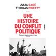 Une histoire du conflit politique Elections et inégalités sociales en