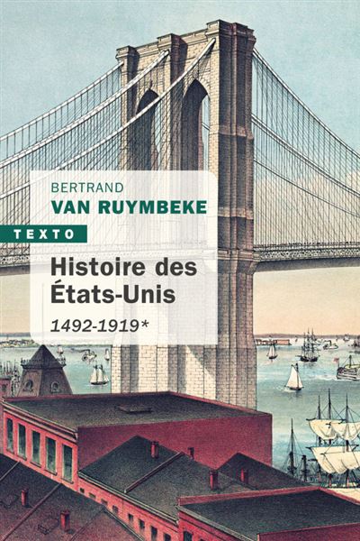 Histoire des États Unis T1 1492 1919 Tome 1 Poche Bertrand Van