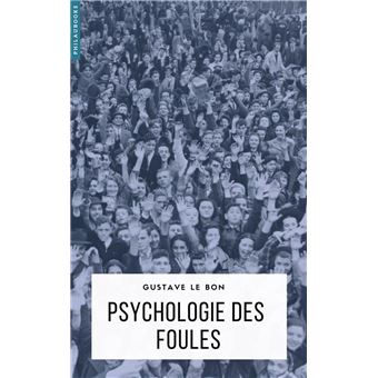 Psychologie Des Foules Ebook EPub Gustave Le Bon Achat Ebook Fnac