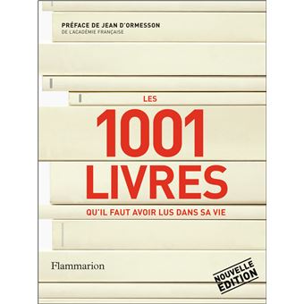 Les Livres Qu Il Faut Avoir Lus Dans Sa Vie Broch Collectif