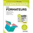 La boîte à outils des formateurs 72 outils clés en main 5ème édition