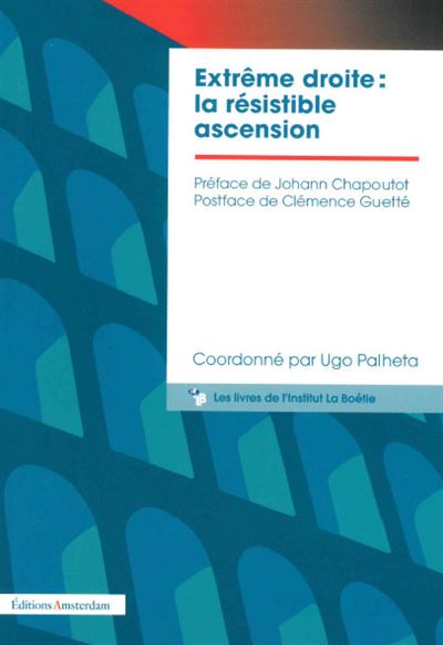 Extrême droite La résistible ascension broché Ugo Palheta Achat