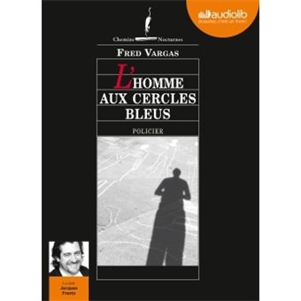 L Homme Aux Cercles Bleus Livre Audio 1 CD MP3 Texte Lu CD Fred