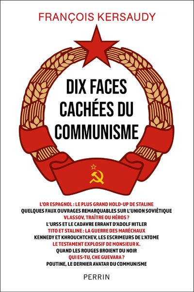 Dix faces cachées du communisme broché François Kersaudy Achat