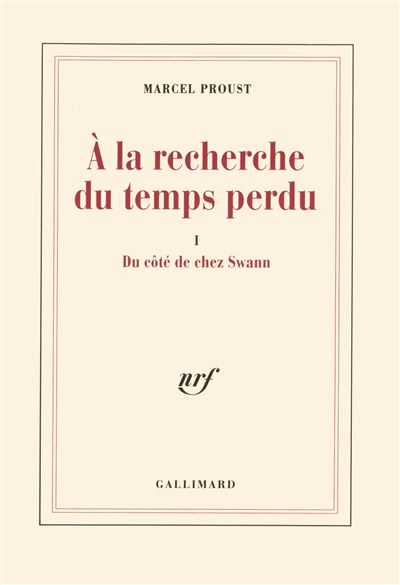 A la recherche du temps perdu Tome 1 Du côté de chez Swann Marcel