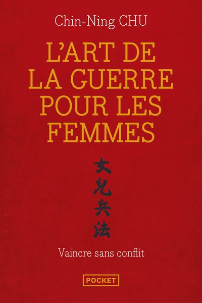 L art de la guerre pour les femmes Poche Chu Chin Ning Véronique