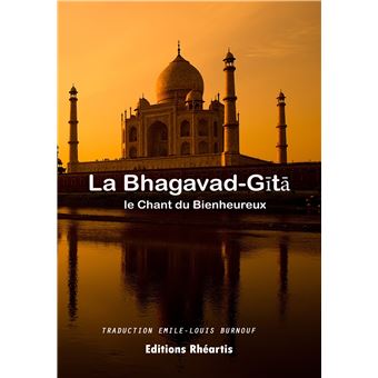 La Bhagavad Gita Le Chant Du Bien Heureux Broch Anonyme Emile