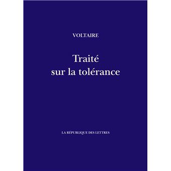 Traité sur la tolérance broché Voltaire Achat Livre ou ebook fnac