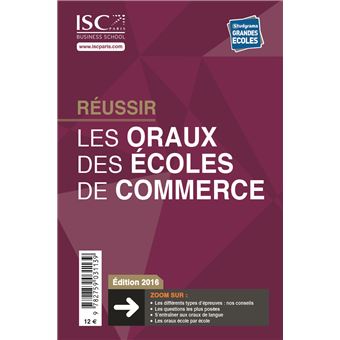 Réussir les oraux des écoles de commerce broché ISC Achat Livre