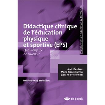 Didactique clinique de l éducation physique et sportive EPS Quels