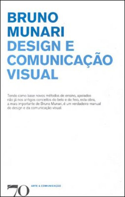 Design e ComunicaÃ§Ã£o Visual, Bruno Munari, . Compre livros na Fnac ...