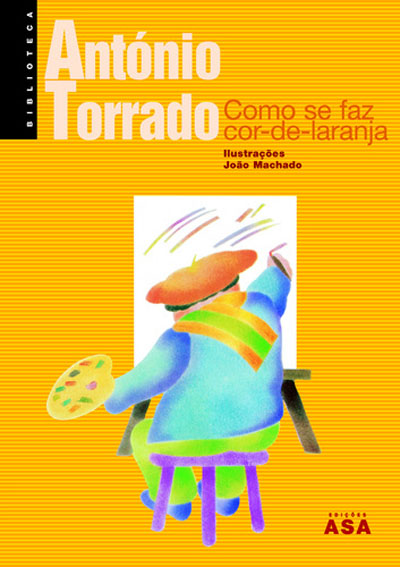 Como Se Faz Cor-De-Laranja , António Torrado. Compre livros na Fnac.pt