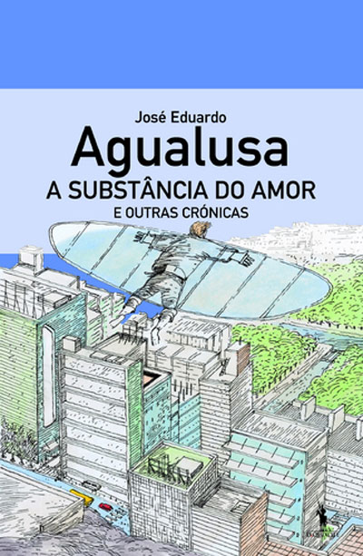 A substância do amor e outras crónicas