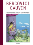 Les grandes amours contrariées