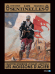 Juillet- Août 1914, les moissons de l´acier