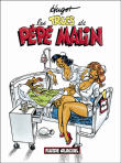 Les trucs de pépé malin