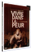 Vivre dans la peur