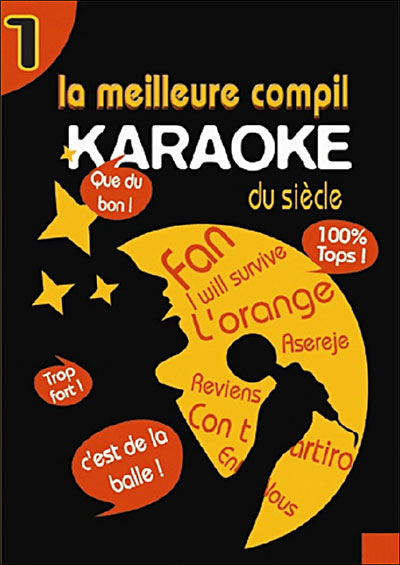 La Meilleure compile karaoké du Siècle - Volume 1