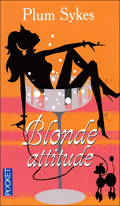 Blonde Attitude de Plum Sykes 9782266158350